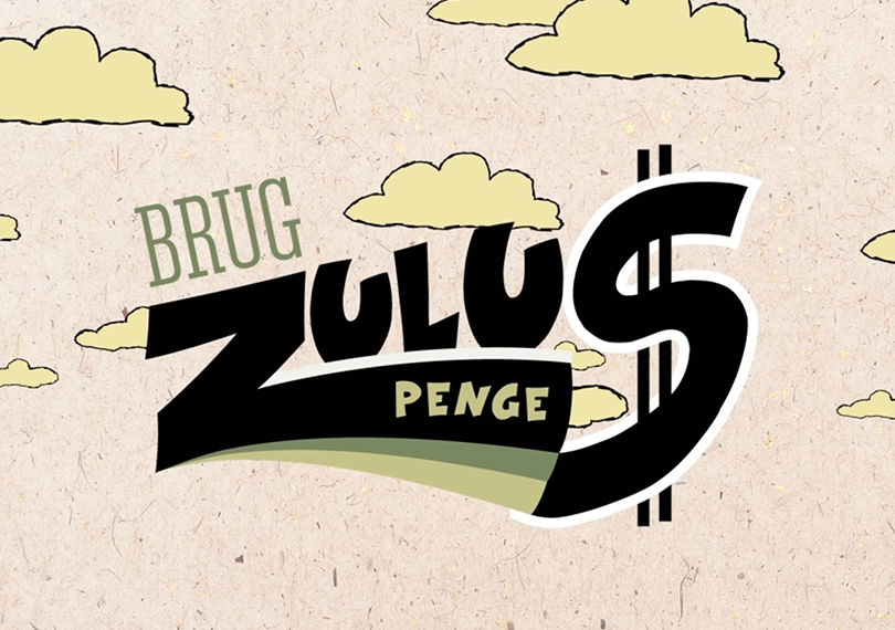 Brug Zulus Penge — Intro to fictional Zulu program, animated frame-by-frame, and audio-edited — Motion / 2D / Audio
